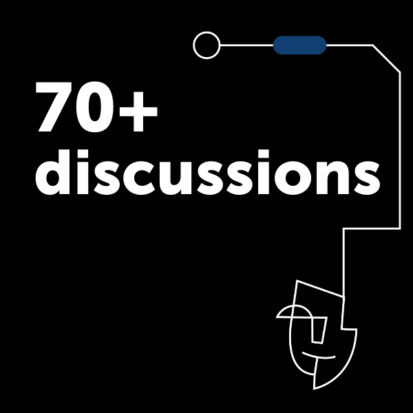 70+ DISCUSSIONS