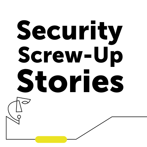 Security Screw-Up Stories