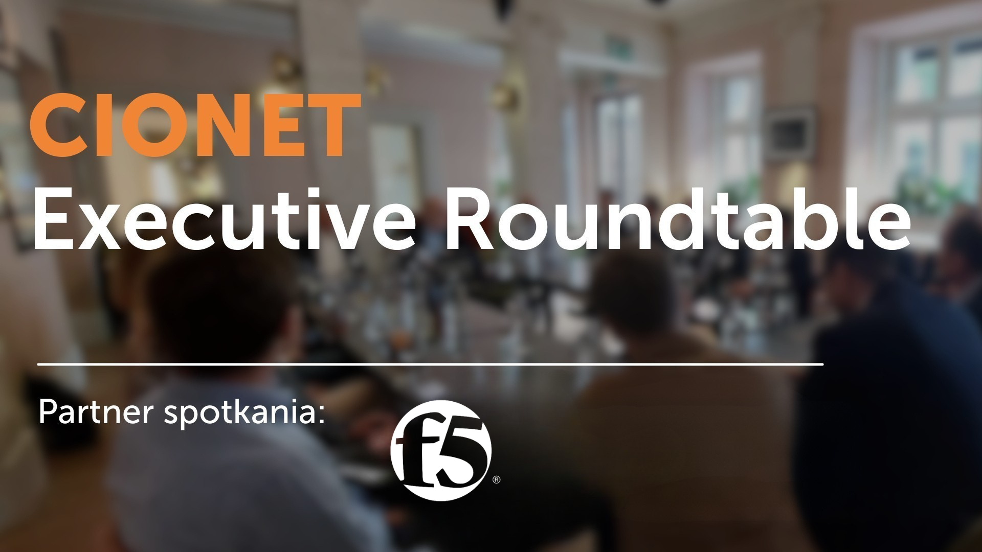 CIONET Executive Roundrables