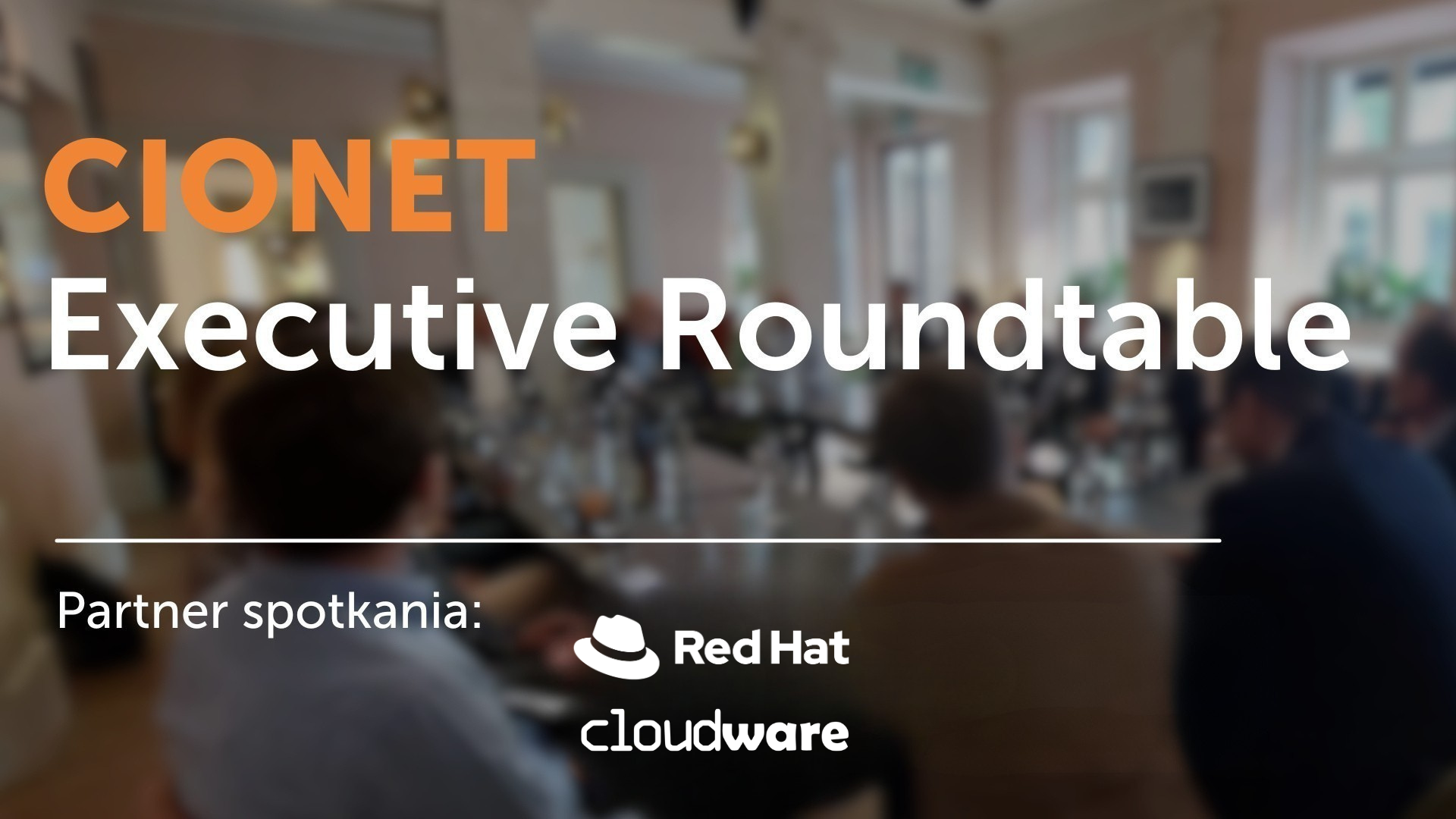 CIONET Executive Roundrables