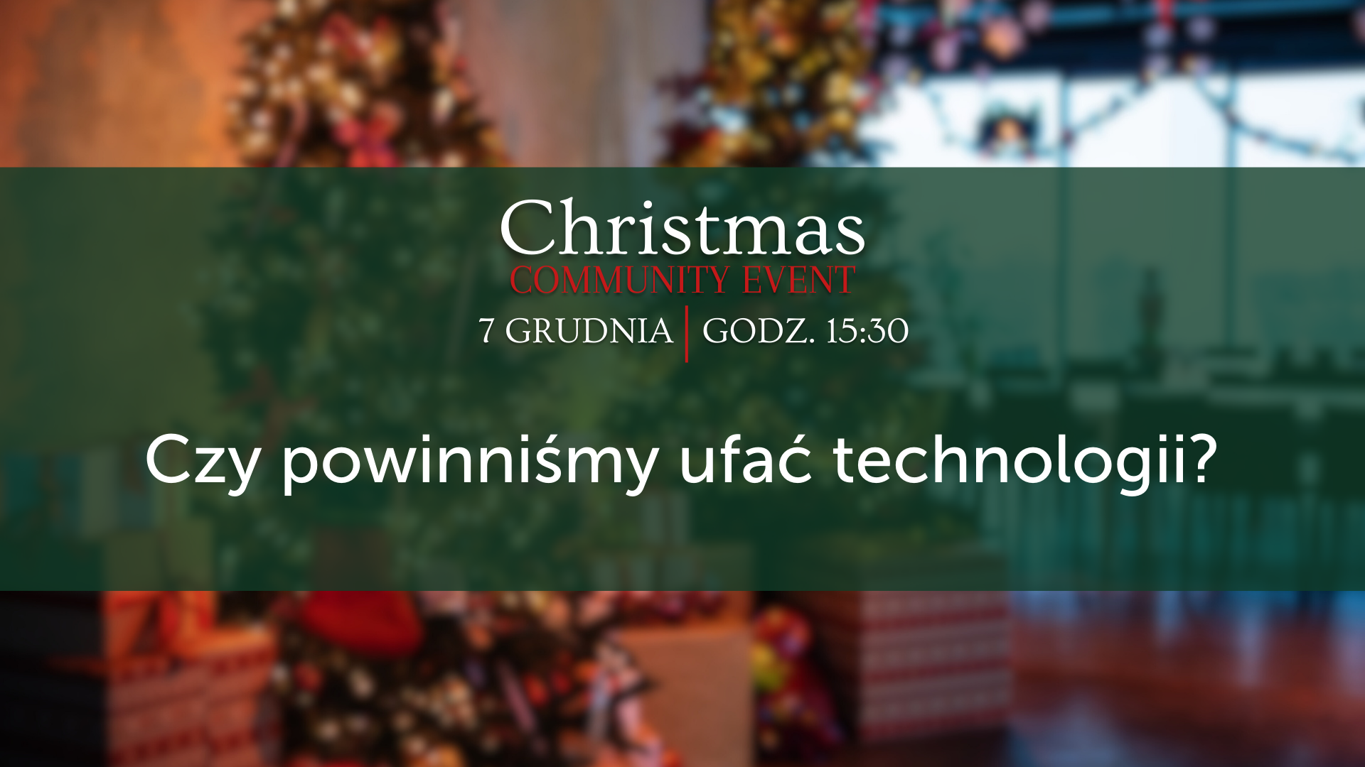 grafika CHRISTMAS COMMUNITY EVENT (1920 x 1080 px) (2)